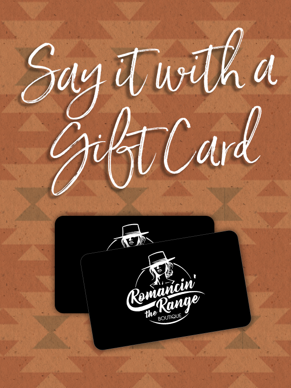 Romancin' the Range Boutique Gift Card